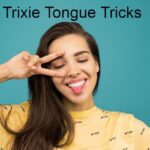 Trixie-Tongue-Tricks